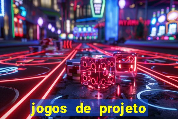 jogos de projeto de vida