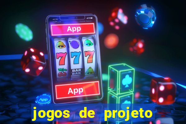 jogos de projeto de vida