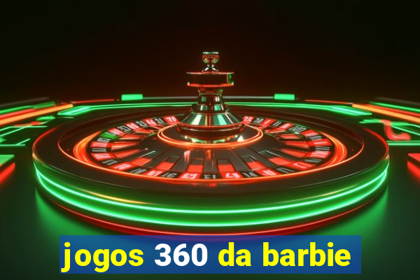 jogos 360 da barbie