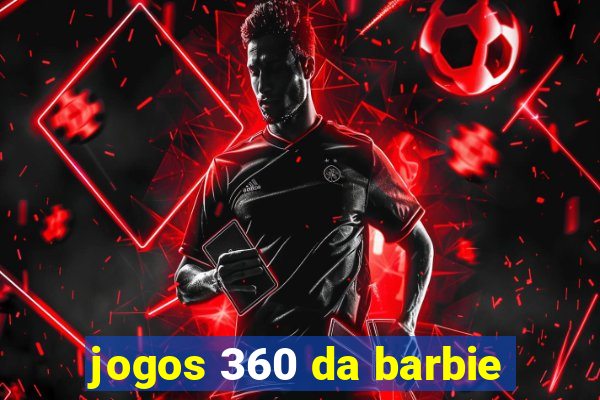 jogos 360 da barbie