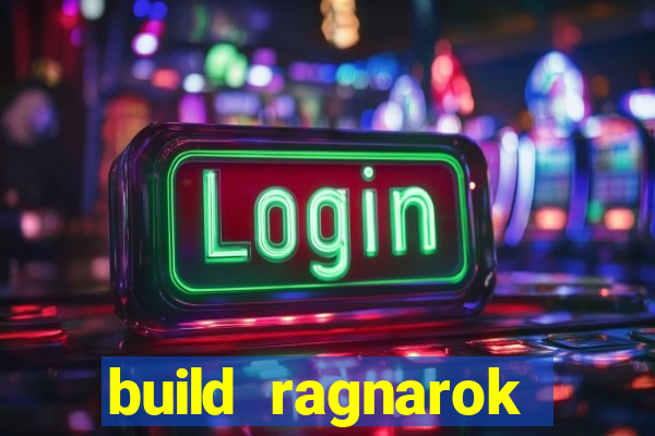 build ragnarok history reborn farm