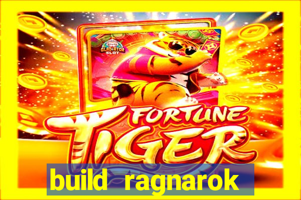 build ragnarok history reborn farm