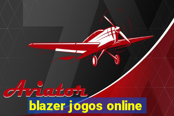 blazer jogos online