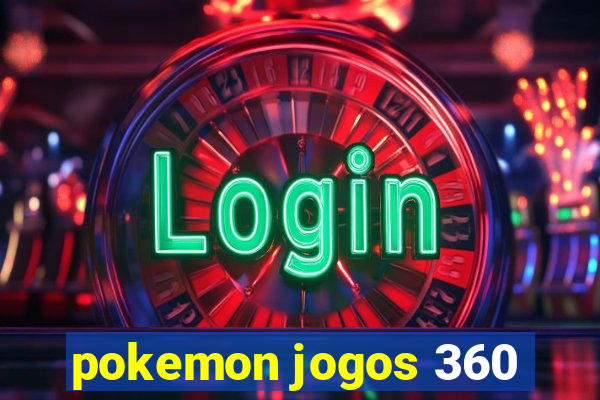 pokemon jogos 360