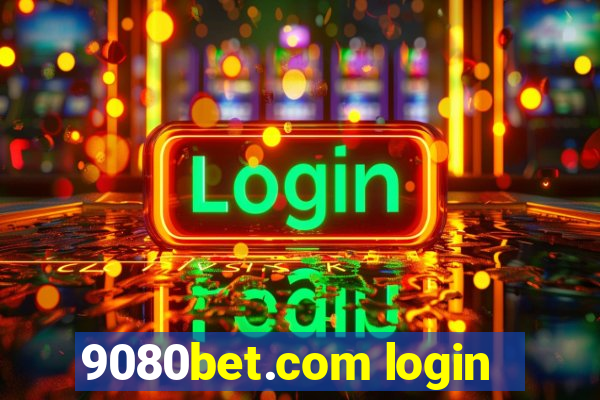 9080bet.com login