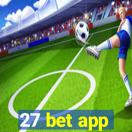 27 bet app