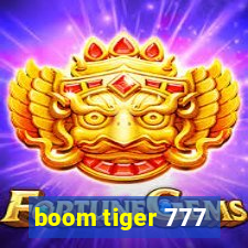 boom tiger 777