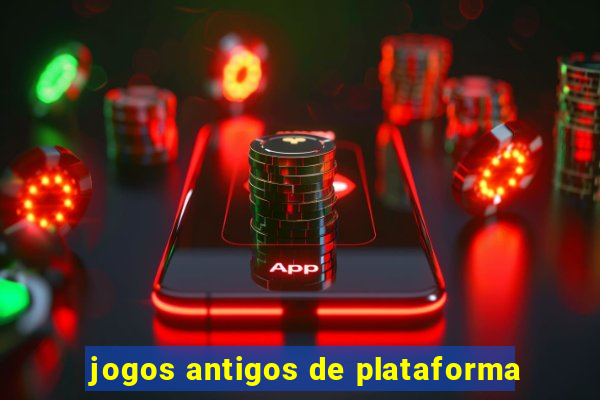 jogos antigos de plataforma