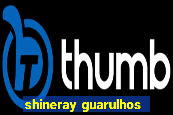 shineray guarulhos