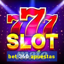 bet 360 apuestas