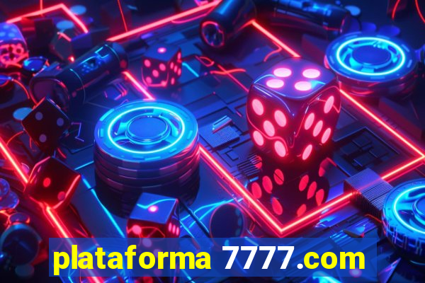 plataforma 7777.com