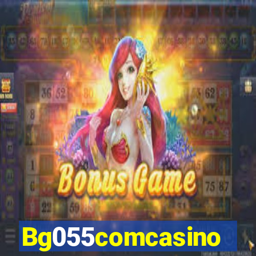 Bg055comcasino