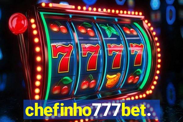 chefinho777bet.com