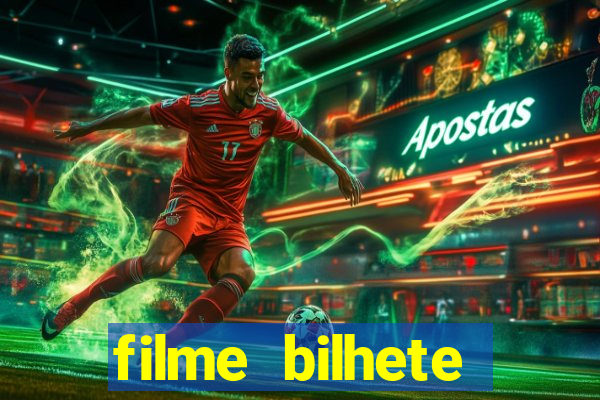 filme bilhete premiado completo dublado