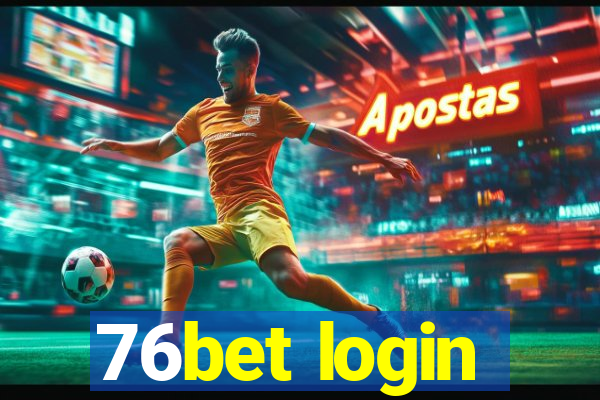 76bet login