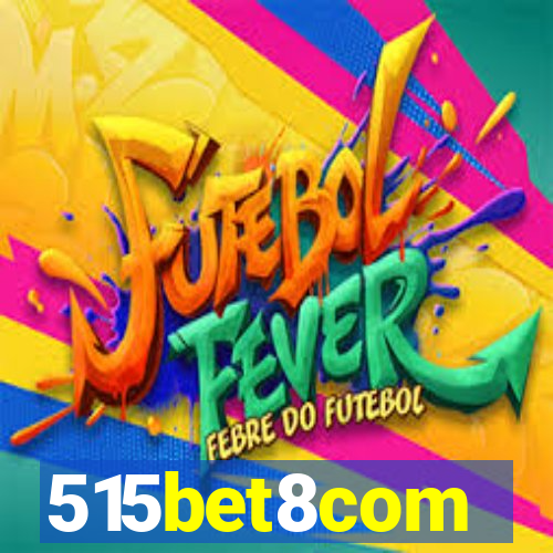 515bet8com