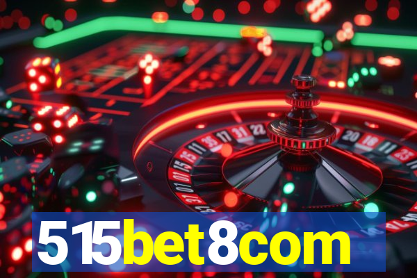 515bet8com