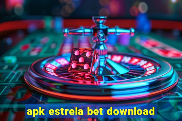 apk estrela bet download