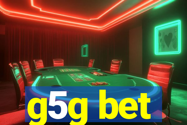 g5g bet