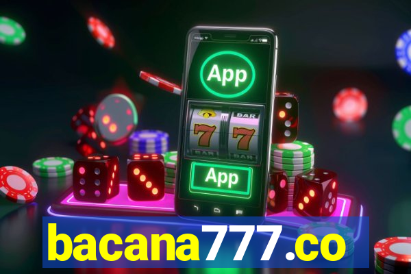 bacana777.co