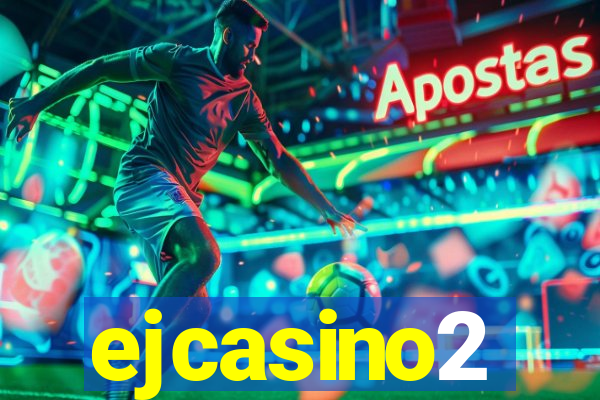 ejcasino2