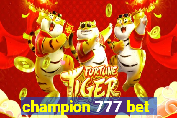 champion 777 bet