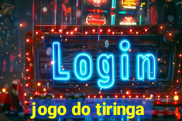 jogo do tiringa