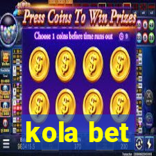 kola bet