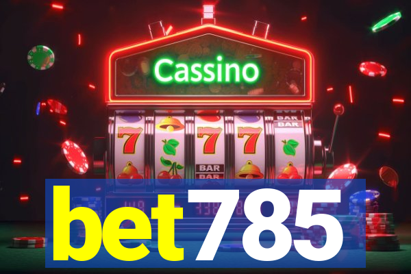 bet785