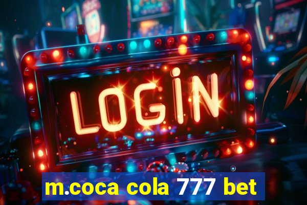 m.coca cola 777 bet