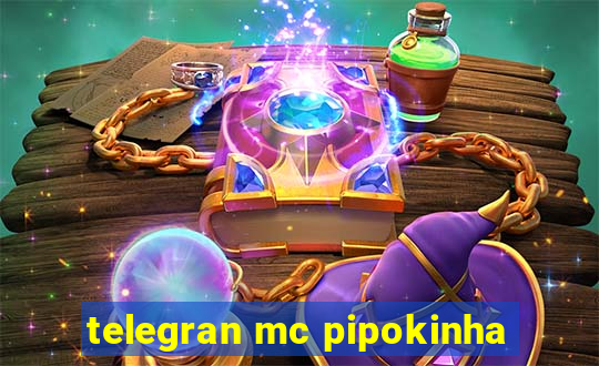 telegran mc pipokinha