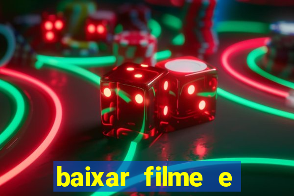 baixar filme e series mp4