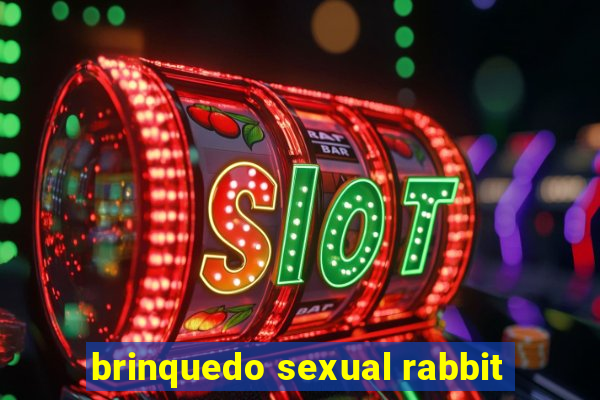 brinquedo sexual rabbit