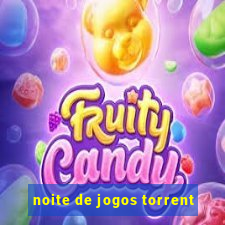 noite de jogos torrent