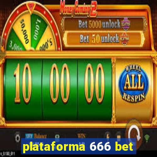 plataforma 666 bet