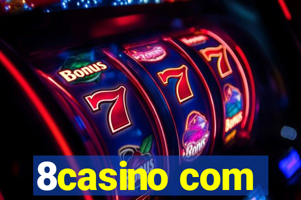 8casino com