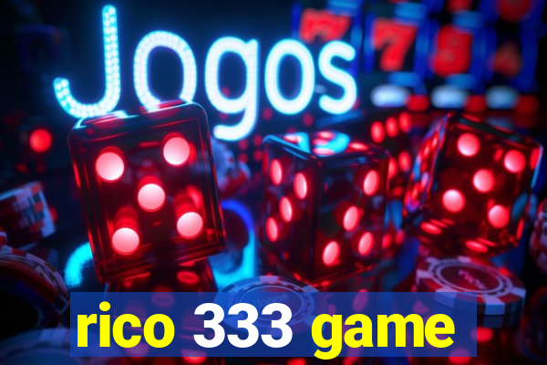 rico 333 game