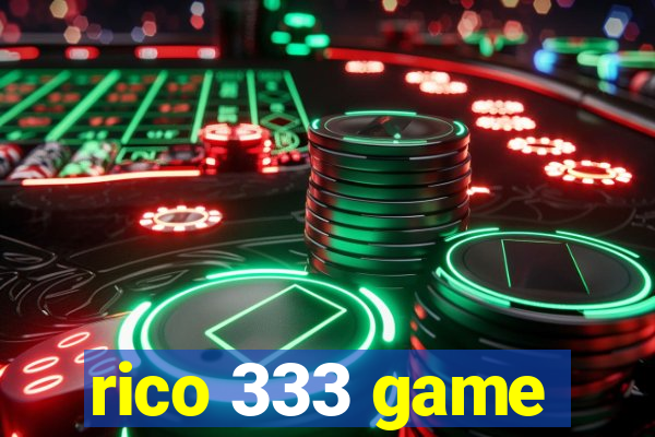 rico 333 game