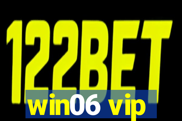 win06 vip