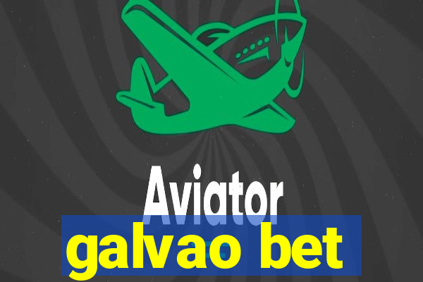 galvao bet