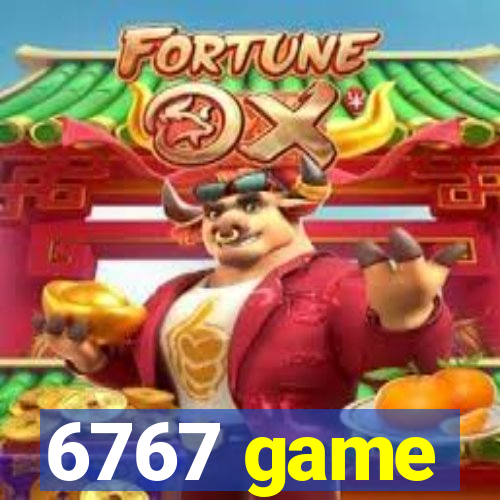 6767 game