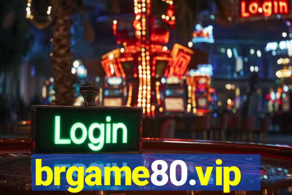 brgame80.vip