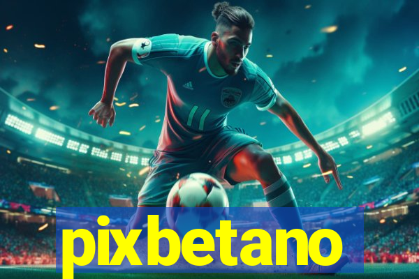 pixbetano