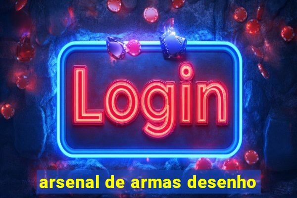 arsenal de armas desenho