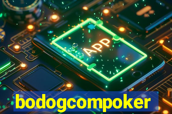 bodogcompoker