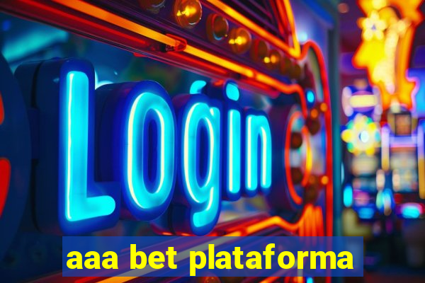 aaa bet plataforma