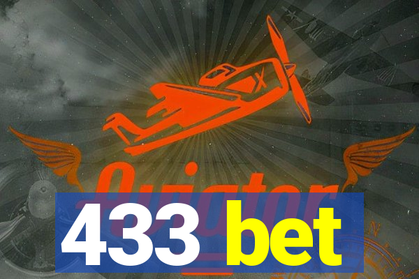 433 bet