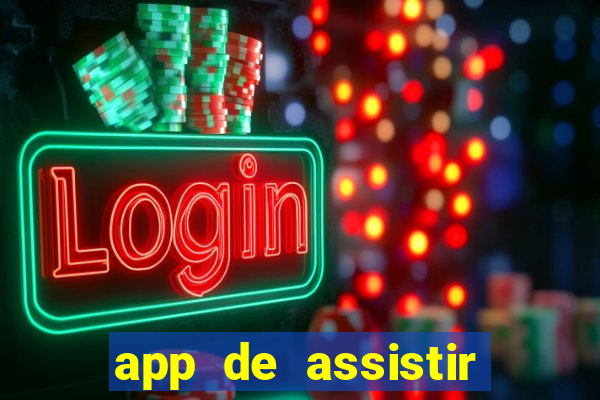 app de assistir jogo ao vivo gratis