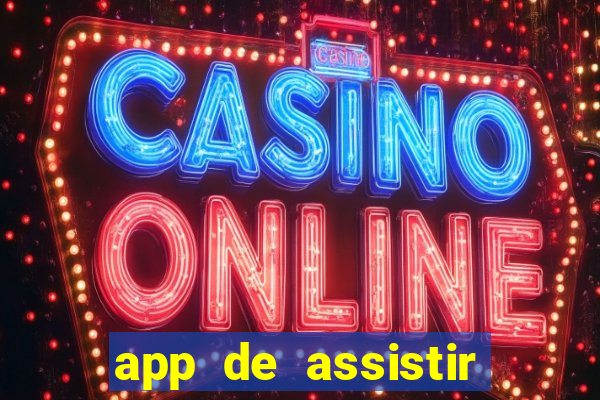 app de assistir jogo ao vivo gratis