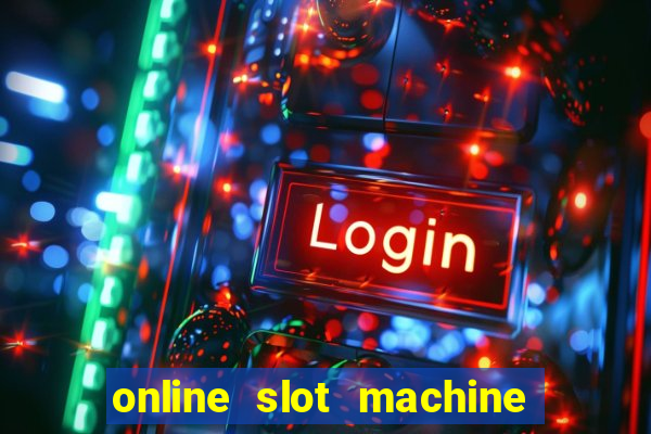 online slot machine games real money